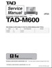 Thumbnail Tad - Pioneer  M-600 mono power amplifier , Service Manual