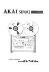 Thumbnail Akai GX-747-dbx , reel tape recorder Service Manual