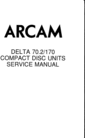Thumbnail Arcam Delta Cd 70.2 & 170 Original Service Manual Thumbnail Arcam Delta Cd 70.2 & 170 Original Service Manual