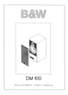 Thumbnail Bowers & Wilkins B&W DM-610 , 600 series , Service Manual Thumbnail Bowers & Wilkins B&W DM-610 , 600 series , Service Manual