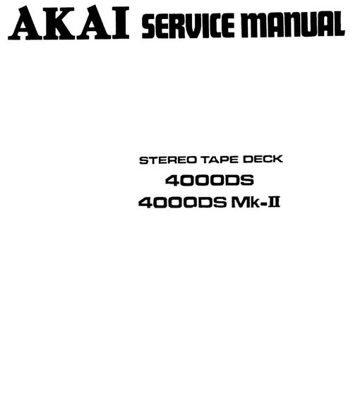 Product picture Akai 4000-ds mk2 reel  tape recorder Service Manual