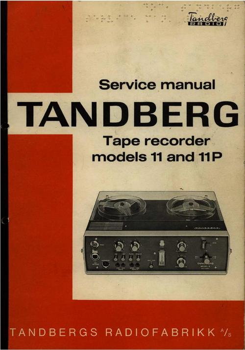 Product picture Tandberg  11 and 11P   reel  tape recorder Service Manual