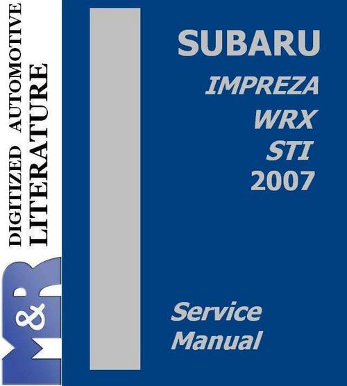 Product picture 2007 Subaru Impreza , WRX ,  STI Service Manual