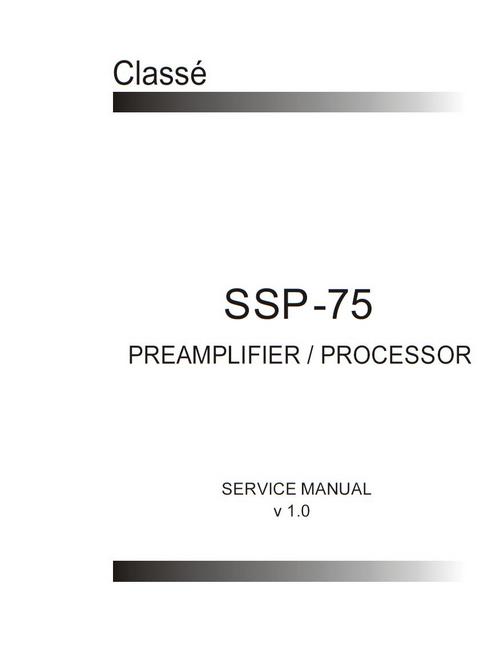 Product picture Classe SSP-75  Preamplifier / Processor , Service Manual