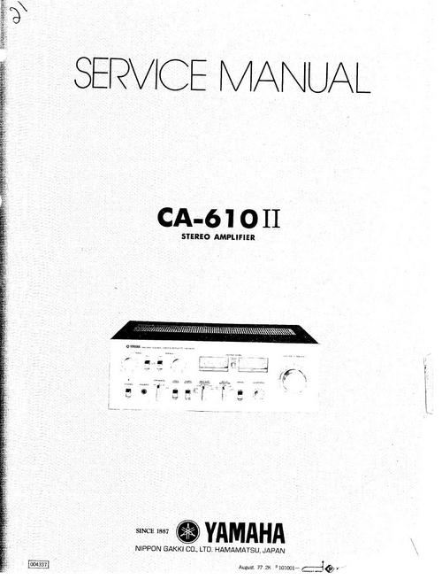 Product picture Yamaha CA-610 mk2 Amplifier , Original Service Manual