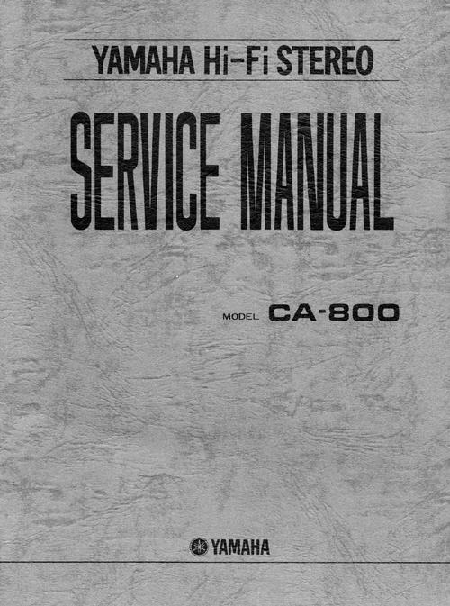 Product picture Yamaha CA-800 Amplifier , Original Service Manual