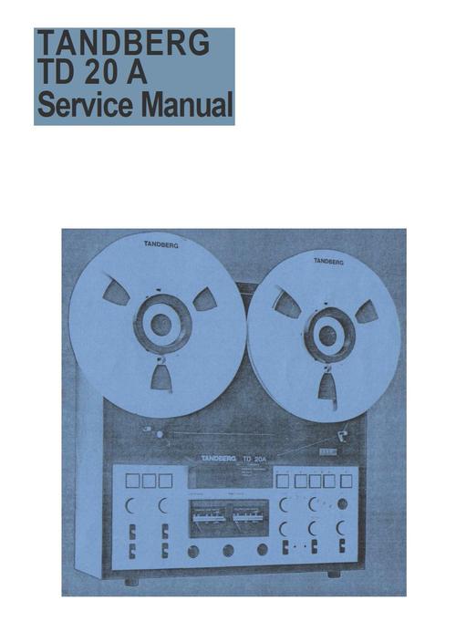 Product picture Tandberg TD-20A , Reel tape recorder Service Manual