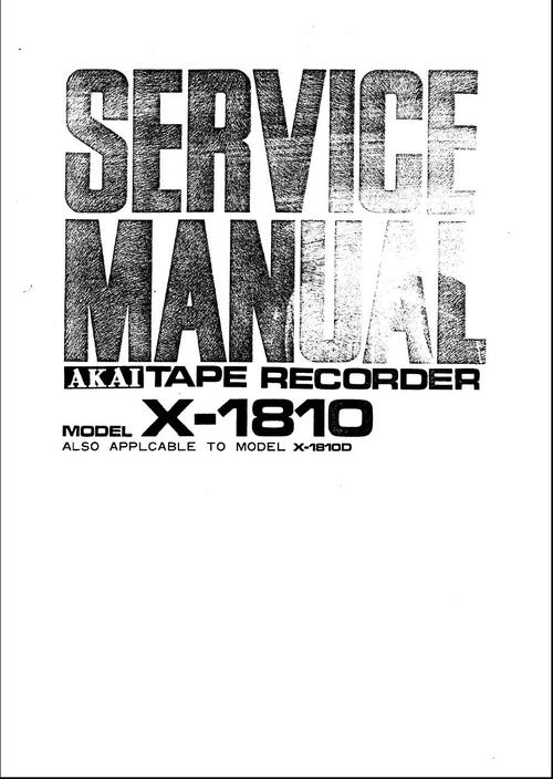 Product picture Akai X-1810 & X-1810D ,  reel tape recorder Service Manual
