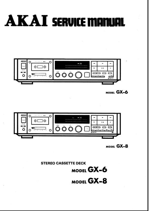 Product picture Akai GX-6 & GX-8 cassette deck , Service Repair Manual