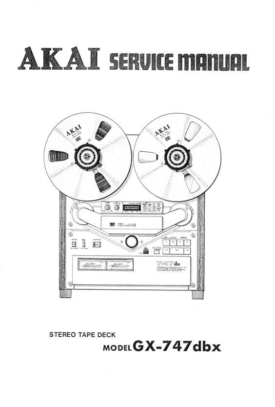 Product picture Akai GX-747-dbx , reel tape recorder Service Manual