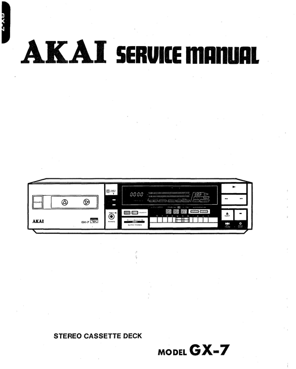 Product picture Akai GX-7 cassette deck , Service Repair Manual