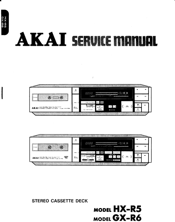 Product picture Akai GX-R6 & HX-R5 cassette deck ,  Service Repair Manual