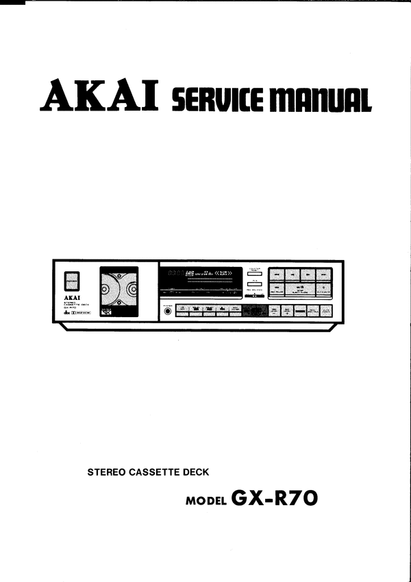 Product picture Akai GX-R-70  cassette deck ,  Service Repair Manual