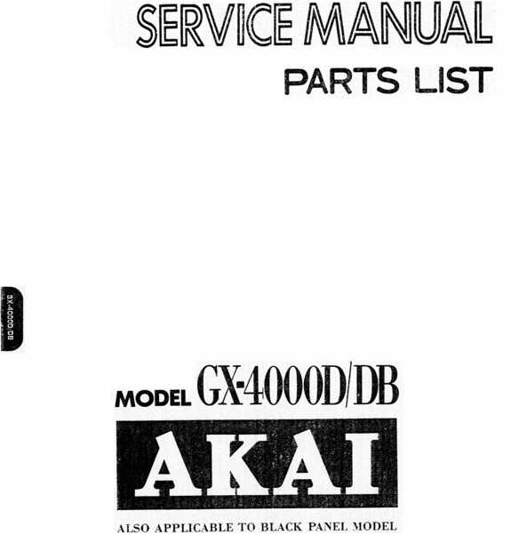 Product picture Akai GX-4000D & GX-4000DB reel tape recorder Service Manual