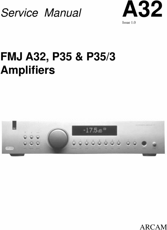 Product picture Arcam FMJ A32 , P35 & P35/3  Original Service Manual