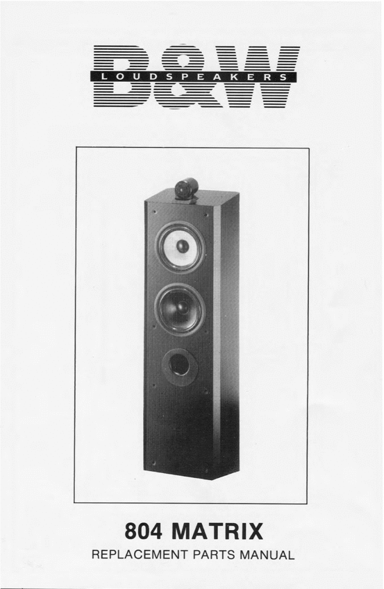 Product picture Bowers & Wilkins   B&W-804  Matrix 1st gen , Service Manual