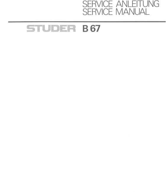 Product picture Studer B-67 reel to reel tape recorder Service Manual