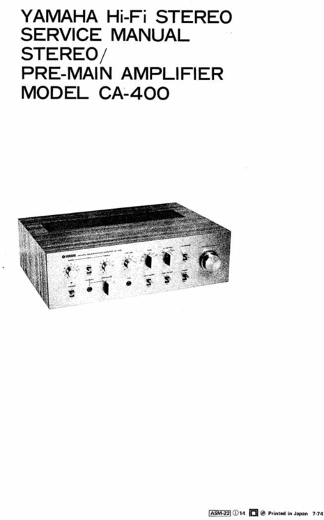Product picture Yamaha CA-400 Amplifier , Original Service Manual